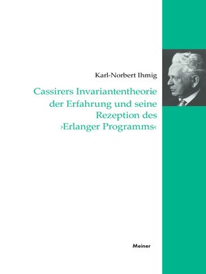 cover image of Cassirers Invariantentheorie der Erfahrung und seine Rezeption des 'Erlanger Programms'